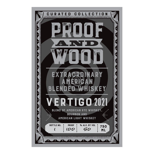 Proof And Wood Vertigo 2021